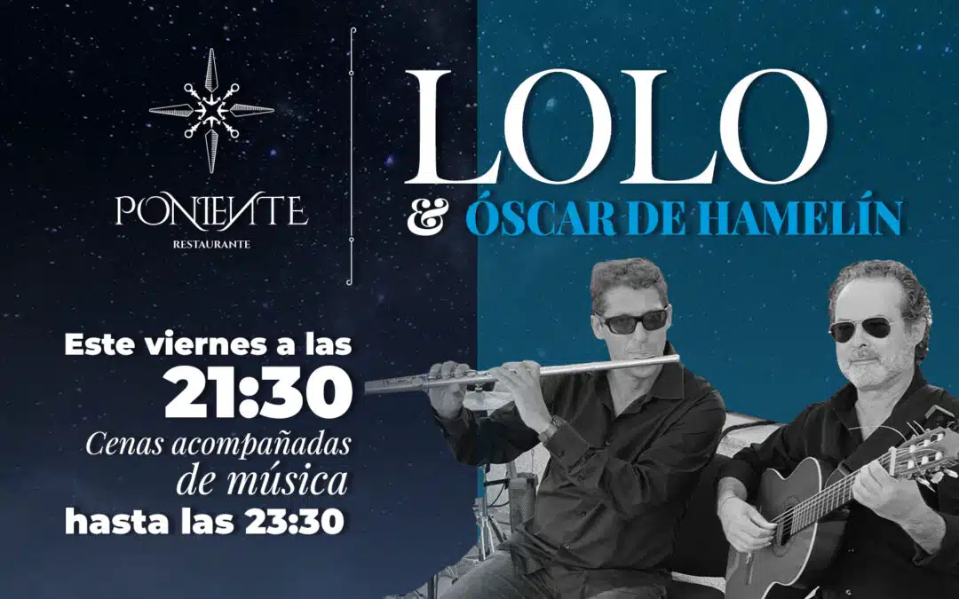 Este viernes en Poniente, música en directo durante las cenas